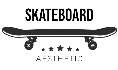 Skateboard Aesthetic