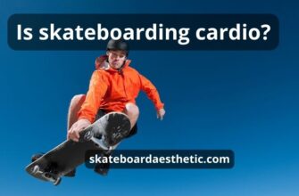 Is Skateboarding Cardio: Super Helpful Guide & Review